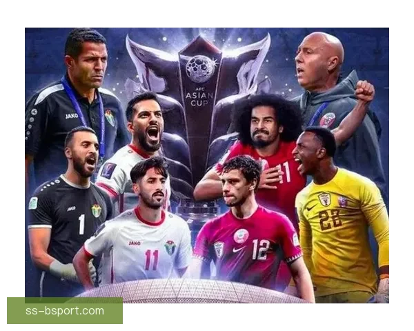 卡塔尔成功卫冕亚洲杯冠军彰显西亚足球崛起与战术革新时代风貌